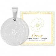 Mix & Match Anh&auml;nger aus Stainless Steel - Rostfreiem Stahl 15mm Birth flower August-Poppy Silber