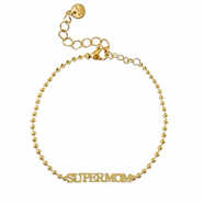 Armbänder aus Stainless Steel - Rostfreiem Stahl ''SUPERMOM'' Gold