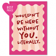 BY31® Schmuck Karten "Wouldn't be here" Pink-burgundy red-peach