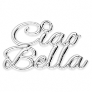 Metall Anhänger "Ciao Bella" Silver