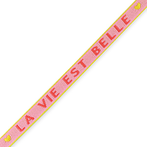 Schmuckband mit Text "la vie est belle" Light pink-amarena red